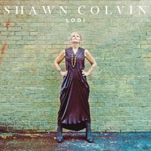 Shawn Colvin: Lodi