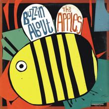 The Apples: Buzzin' About