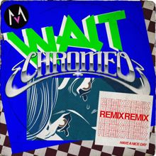 Maroon 5: Wait (Chromeo Remix)