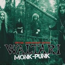 Waltari: Monk Punk Special Anniversary Edition