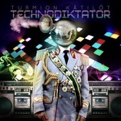 Turmion Kätilöt: Technodiktator