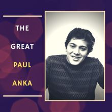 Paul Anka: The Great Paul Anka