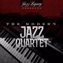 The Modern Jazz Quartet: Jazz Legacy