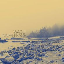 Wagu: Inner Peace