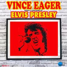 Vince Eager: Portrait of Elvis Presley