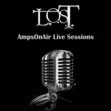 L.O.S.T.: Rise (AmpsOnAir Sessions)