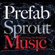 Prefab Sprout: Angel Of Love