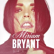 Miriam Bryant: Dragon