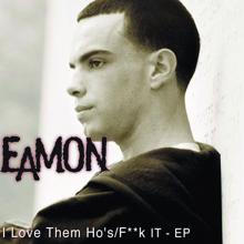 Eamon feat. Ghostface: I Love Them Ho's