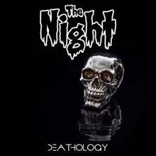 The Night: Deathology