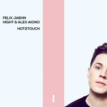 Felix Jaehn: Hot2Touch