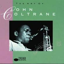 JOHN COLTRANE: The Art Of Coltrane