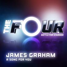 James Graham: A Song For You (The Four Performance)