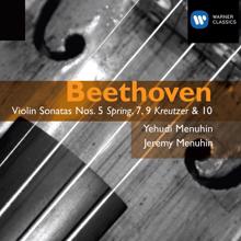 Yehudi Menuhin: Beethoven: Violin Sonatas Nos. 5, 7, 9 & 10