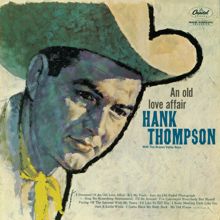 Hank Thompson, Hank Thompson & His Brazos Valley Boys: It's My Fault