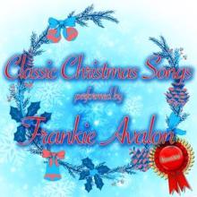 Frankie Avalon: Classic Christmas Songs