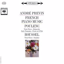 André Previn: Poulenc: 3 Pièces FP. 48 & Suite Francaise FP. 80 - Roussel: 3 Pièces Op. 49 & Sonatine Op. 16 (Remastered)