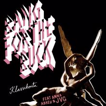 Bang For The Buck, ABREU, JVG: Klassikoita (feat. Abreu & JVG)