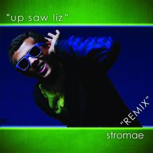 Stromae: Up Saw Liz (Remix) (Up Saw Liz)