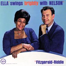 Ella Fitzgerald: Ella Swings Brightly With Nelson