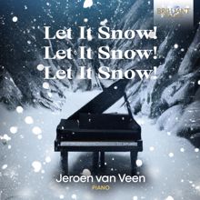 Jeroen van Veen: Let It Snow! Let It Snow! Let It Snow!