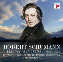 Sakari Oramo: Schumann: Symphonies Nos. 1 & 2