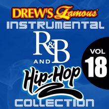 The Hit Crew: Drew's Famous Instrumental R&B And Hip-Hop Collection (Vol. 18)