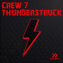 Crew 7: Thunderstruck (Chico del Mar Remix)