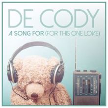 De Cody: A Song For