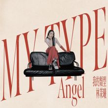 Angel: My Type
