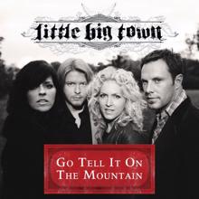 Little Big Town: Go Tell It On The Mountain