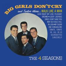 The Four Seasons: Big Girls Don't Cry and 12 Other Hits