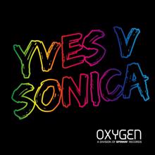 Yves V: Sonica (Club Mix)