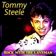 Tommy Steele: Rock with the Caveman