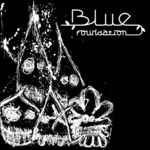 Blue Foundation: Eyes on Fire