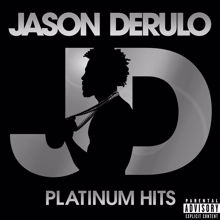 Jason Derulo: Platinum Hits