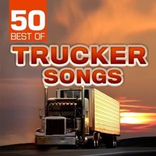 The Nashville Riders: 50 Best of Trucker Songs