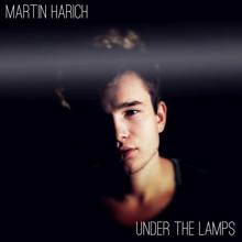 Martin Harich: Under the Lamps