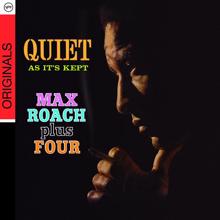 Max Roach: Quiet As It's Kept