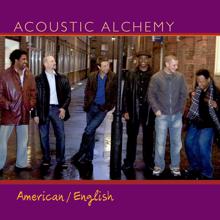 Acoustic Alchemy: She Speaks American English