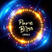 Tarena: Pure Bliss