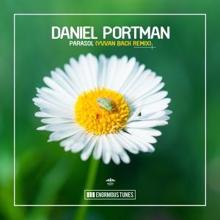 Daniel Portman: Parasol (Yvvan Back Remixes)