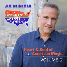 Jim Brickman: Brickman Across America: Heart and Soul of American Music (Vol. 2) (Brickman Across America: Heart and Soul of American MusicVol. 2)