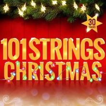 101 Strings Orchestra: 101 Strings Christmas