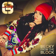 Becky G: Becky from the Block