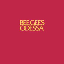 Bee Gees: Odessa