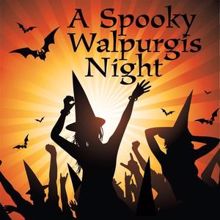 Hairy & Scary Creatures: A Spooky Walpurgis Night