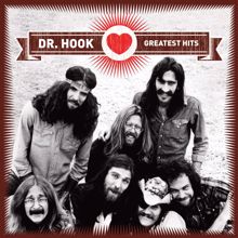 Dr. Hook: When You're In Love With A Beautiful Woman