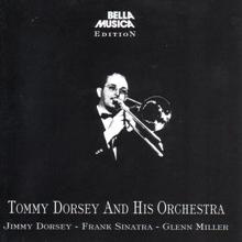 Tommy Dorsey And His Orchstra: I'm Getting Sentimental Over You