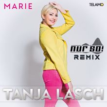 Tanja Lasch: Marie (Nur So! Remix)